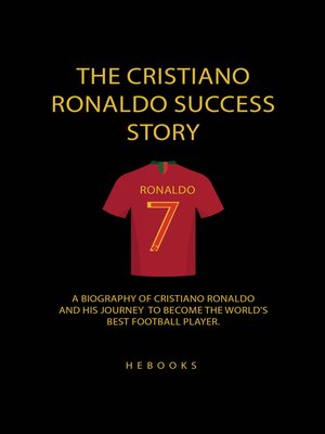 cover image of The Cristiano Ronaldo Success Story